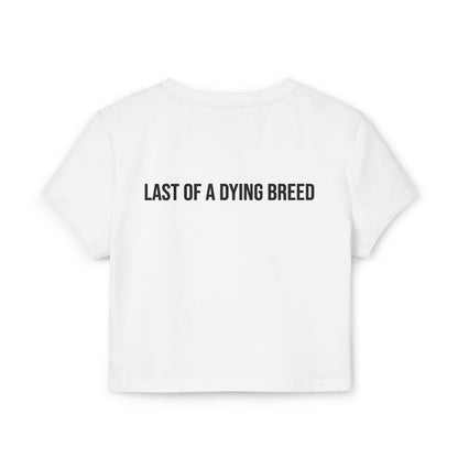 ***LIMITED DROP*** Straight Hetero – LAST OF A DYING BREED – Women's Baby Tee