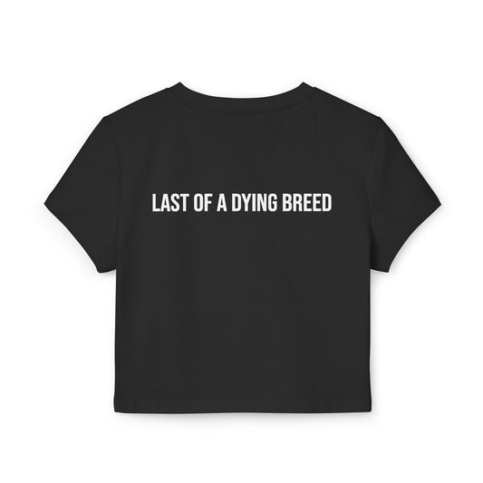 ***LIMITED DROP*** Straight Hetero – LAST OF A DYING BREED – Women's Baby Tee