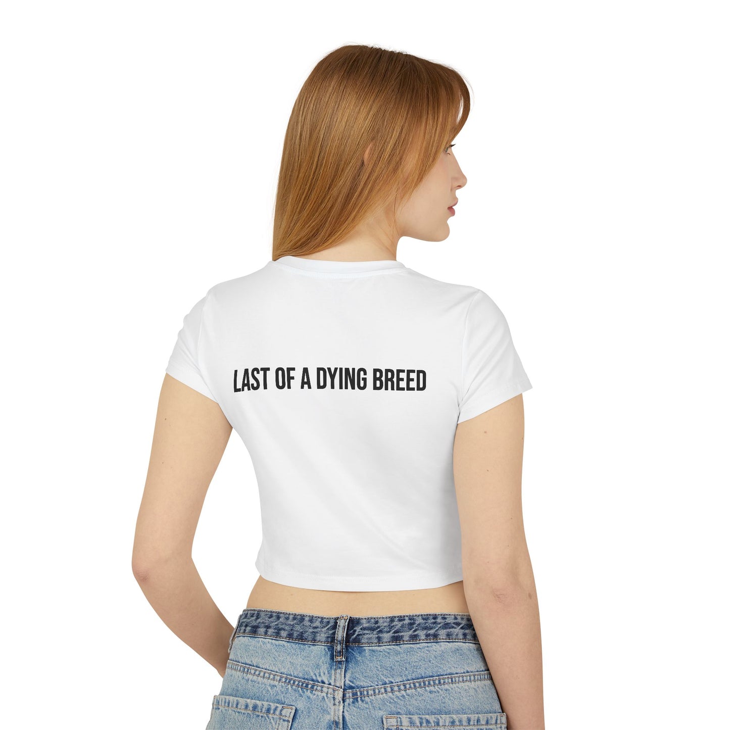***LIMITED DROP*** Straight Hetero – LAST OF A DYING BREED – Women's Baby Tee