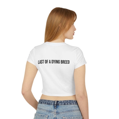 ***LIMITED DROP*** Straight Hetero – LAST OF A DYING BREED – Women's Baby Tee